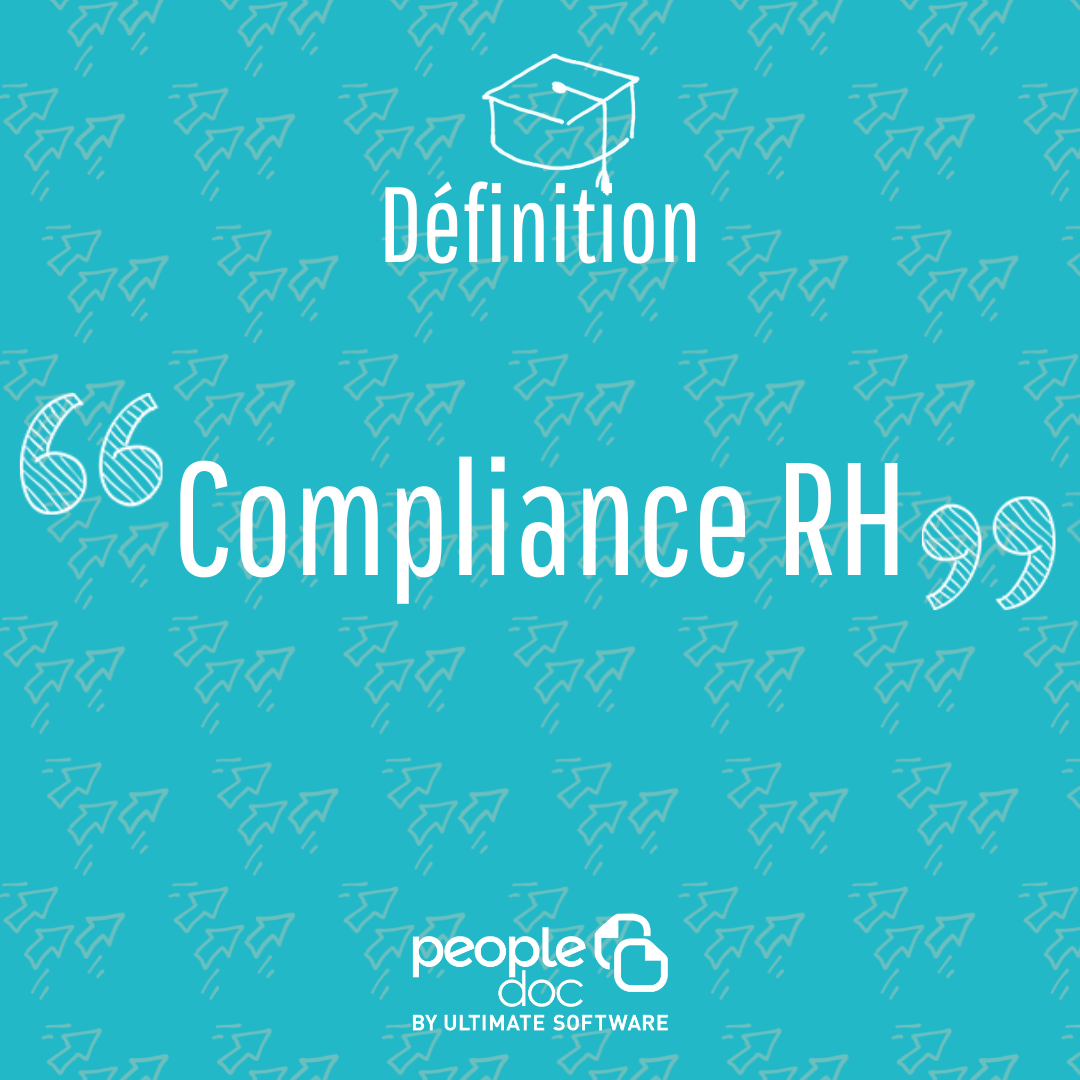Compliance RH : définition et enjeux