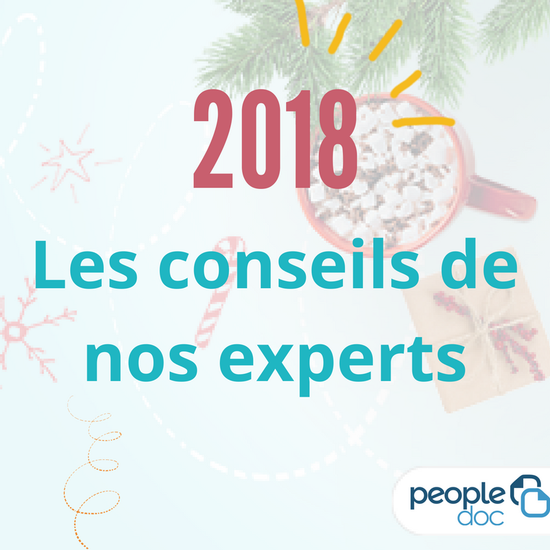 Experts PeopleDoc : leurs conseils pour 2018