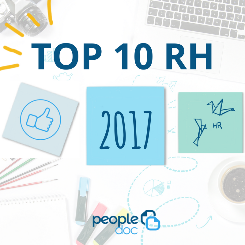 [Digital RH] Les 10 meilleurs posts de 2017 (selon vous !)