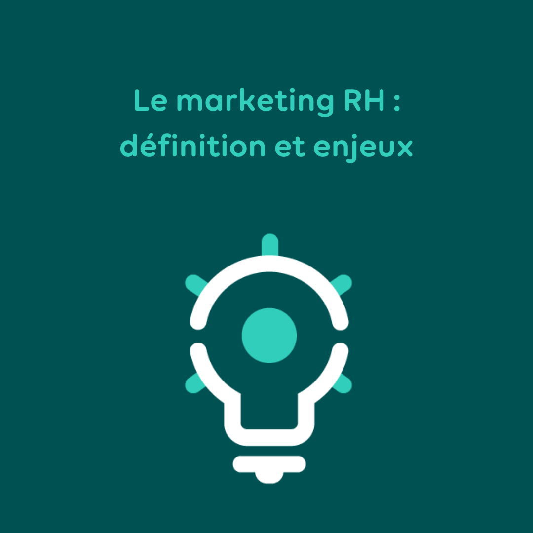 Marketing RH : définition et enjeux